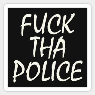 Fuck Tha Police Sticker